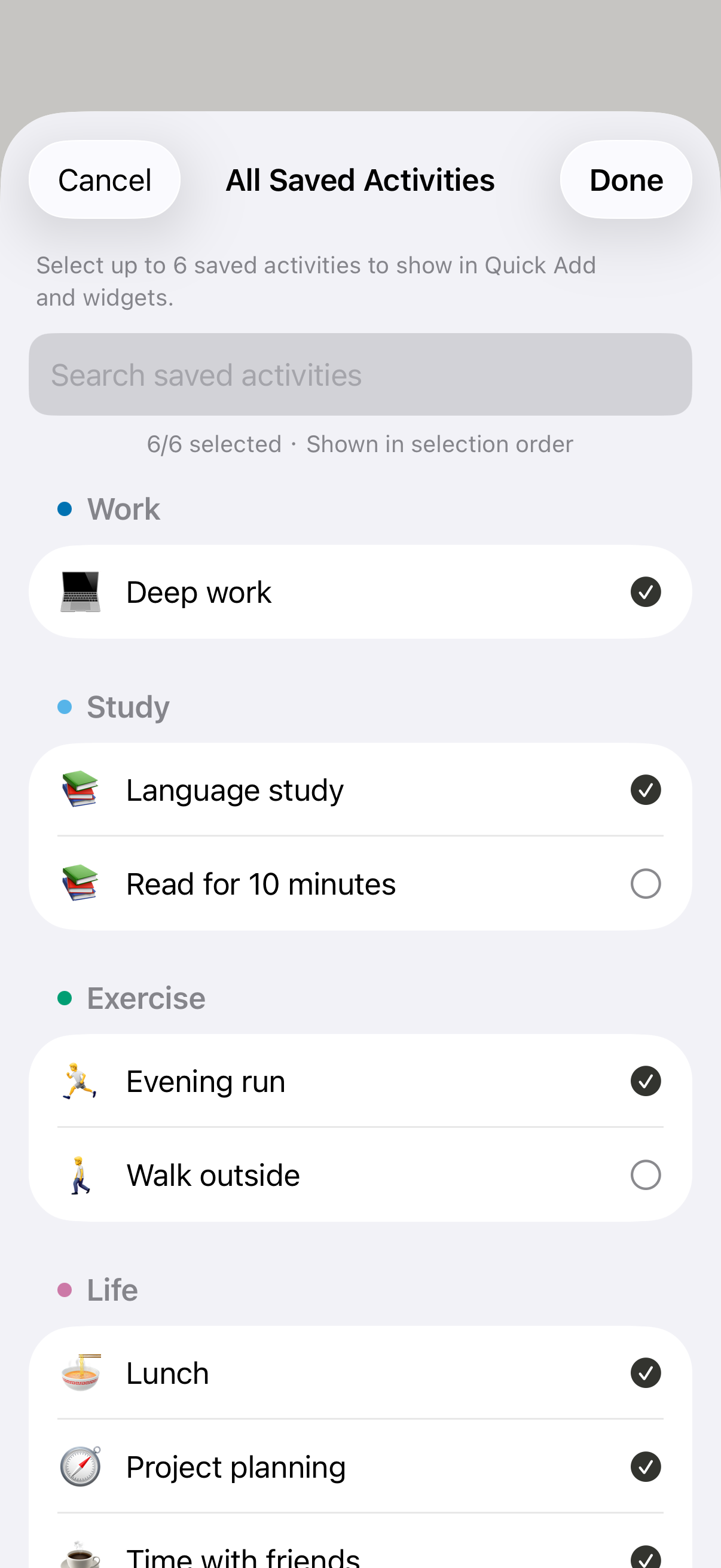 JustNow Edit Shortcuts: choose up to six saved activities for Quick Add and widgets.